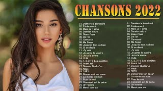 Les Meilleures Chansons Françaises 2022  Musique 2022 Nouveauté  Playlist du Moment [upl. by Chastity60]