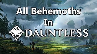 Dauntless All Behemoths  RBS [upl. by Maon478]