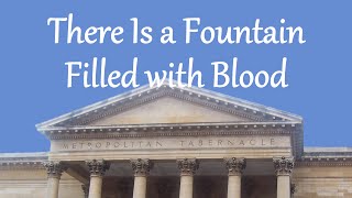 There Is a Fountain Filled with Blood [upl. by Ahsaetal]