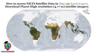 How to access NICFI Satellite Data in Google Earth Engine  Download Planet satellite imagery [upl. by Brock]