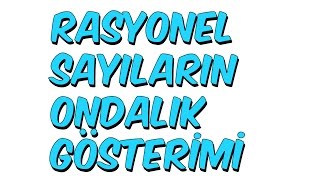 7Sınıf Matematik  7dkda Rasyonel Sayıların Ondalık Gösterimi [upl. by Nelsen711]