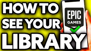 How To See Your Library on Epic Games Website EASY [upl. by Ursulette272]