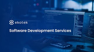 Ekotek Discover our software development services [upl. by Anitel667]