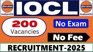 Indian Oil Corporation Limited IOCL Apply for 200 Apprentice Posts [upl. by Ayt]