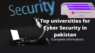 Top universities of BS Cyber Security in pakistan  colleges for cyber security  career counseling [upl. by Primo614]