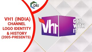 VH1 INDIA Channel Idents 2005  Presents  Channel Logo Identity amp History With DRJ PRODUCTION [upl. by Laerol]