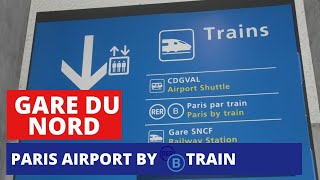 Gare du Nord to CDG Airport by RER [upl. by Dougherty]