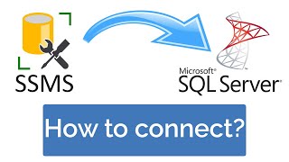 SSMS fur Beginners 1 How to connect to SQL Server using SQL Server Management Studio First steps [upl. by Neale]