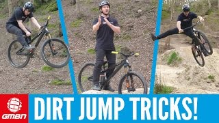 8 Beginner Dirt Jump Tricks To Master  Mountain Bike Skills [upl. by Yenduhc]