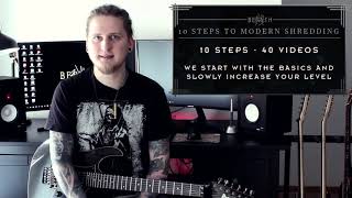 10 Steps to Modern Shredding  Shred Guitar Technique amp Theory [upl. by Ardnekahs308]