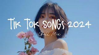 Tiktok songs 2024 🍄 Best tiktok songs 2024  Trending song latest [upl. by Attecnoc945]