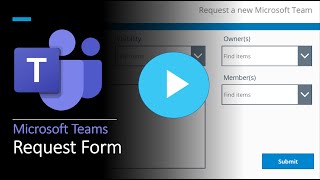 Microsoft Teams Request Form [upl. by Hook]