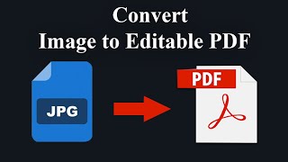 How to Convert Image to Editable PDF and Text using adobe acrobat pro dc [upl. by Sifan]