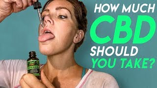 CBD Oil Dosage How Much CBD should I Take For Beginners [upl. by Hannover905]