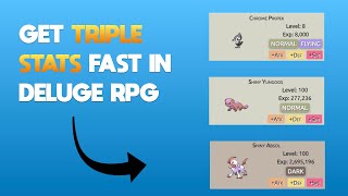 HOW TO GET TRIPLE STATS FAST IN DELUGE RPGBEST METHOD IN 2021 [upl. by Sandie]