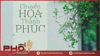 CHUYỂN HOẠ THÀNH PHÚC  Liễu Phàm Tứ Huấn  Nguyễn Minh Tiến [upl. by Wallraff]