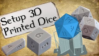 How to Set Up amp Support Your 3D Printed Dice [upl. by Eekorehc]