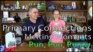 Primary Connections Science  Run Run Runny  Melting Moments [upl. by Kissner]