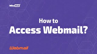 How to Access Webmail  MilesWeb [upl. by Ardnael991]