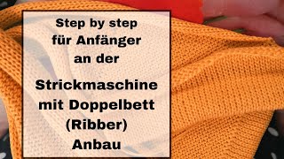 Strickmaschine für Anfänger  Doppelbettaufbau [upl. by Parry754]