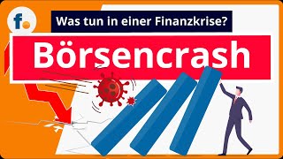 Börsencrash Tipps zum Anlegen in einer Finanzkrise  finanzennet [upl. by Ynitsed919]