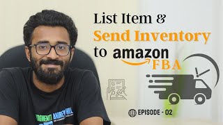 List an Item to Amazon FBA  SendReplenish Inventory to FBA Warehouse  Beginners Guide EP  02 [upl. by Novej]