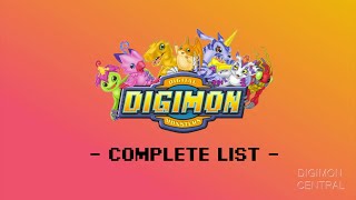 Digimon  Complete List [upl. by Gnort]