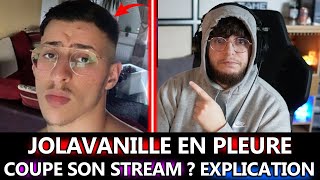 JOLAVANILLE EN PLEURE COUPE SON STREAM  VOLE SCAM BIT COIN  non [upl. by Dabney379]