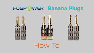 How To Use Speaker Banana Plugs  FosPower [upl. by Atinuaj]