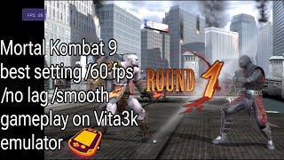 Mortal Kombat 9 gameplay 60 fps no lag on Vita3k V10 Android emulator [upl. by Bernadina]