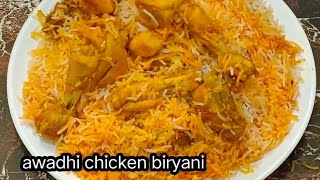 Awadhi Chicken Biriyani RecipeLucknowi Chicken BiryaniAwadhi Chicken Biryani [upl. by Nosa]