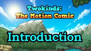 Twokinds The Motion Comic  Introduction [upl. by Simone389]