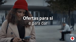 Ofertas para si e para dar  Vodafone Portugal [upl. by Adnahcir394]