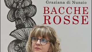 San Severo Fg Graziana di Nunzio presenta il suo libro Bacche Rosse [upl. by Latona]