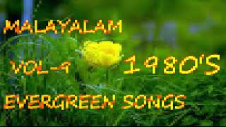 malayalam evergreen songs 1980s vol 9 [upl. by Rubia]