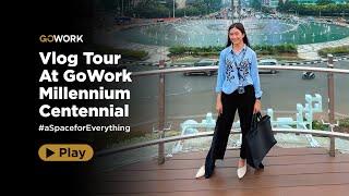 Vlog Tour at GoWork Millennium Centennial Center [upl. by Gans]