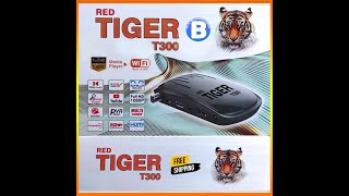 TIGER T300 FOREVER RECEIVER 2024 MODEL NEW [upl. by Heeley]