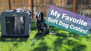 My Favorite Soft Dog Crates [upl. by Firman]