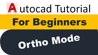 AutoCAD 2021 for Beginners Ortho Mode Settings [upl. by Urquhart168]