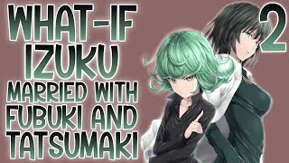 IZUKU VS BOROS Whatif Izuku Married With Fubuki And Tatsumaki SCLASS HERO DEKU  Part 2 [upl. by Wetzel99]