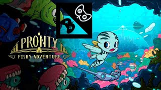 PRONTY FISHY ADVENTURE INDIESPOTLIGHT [upl. by Laurita790]