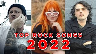 Top 10 Best Rock Songs Of 2022 [upl. by Grote]