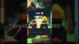 TOBI 🤣newshorts viralshorts trendingshortsremixshort youtubeshortsobitouchiha obito fan like [upl. by Illom]