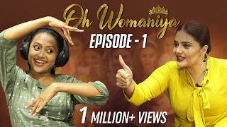 Oh Womaniya  Episode 1  Suma Kanakala  Sreemukhi  All About Woman  Sreemukhi Talk Show [upl. by Rehteh]