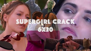 Supergirl CRACK 6x20  The Finale WeDeservedBetter [upl. by Aaren]