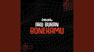 Aku Bukan Bonekamu 1 [upl. by Gaut]