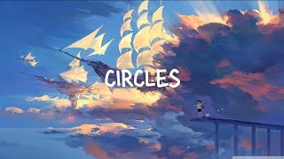 Nightcore  Post Malone  Circles  With Lyrics [upl. by Reibaj510]