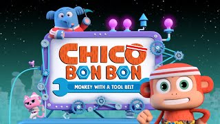 Chico Bon Bon  Opening Intro amp Theme Song  Kidzuko [upl. by Akina370]