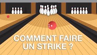 COMMENT FAIRE UN STRIKE AU BOWLING   Geste Technique 4 [upl. by Belda949]