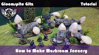 Gloomspite Gits Mushroom Terrain How To Make [upl. by Rahman251]